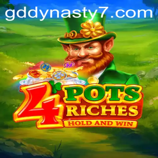Exploring the Thrilling World of 4PotsRiches: A Game Powered by GDDYNASTY