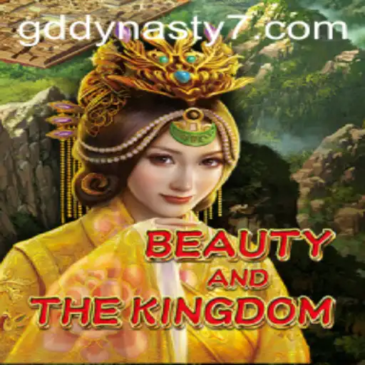 Discover the Enchantment of BeautyAndTheKingdom: An Innovative Dive into GDDYNASTY