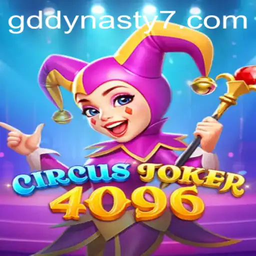 CircusJoker4096: The Next Evolution in Gaming - Exploring the Allures of GDDYNASTY
