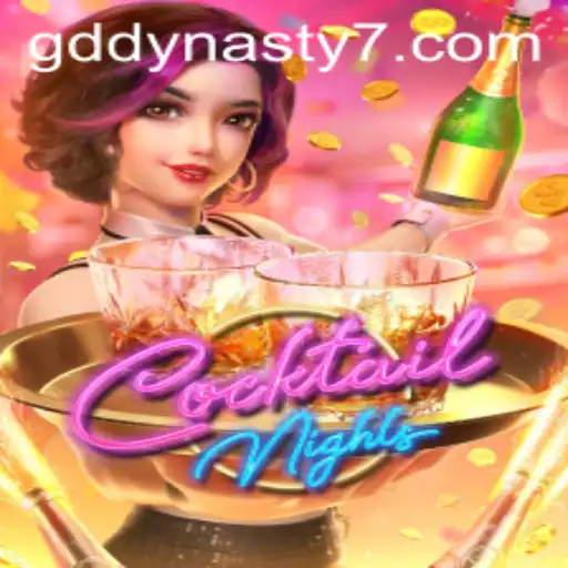Discover the Enchanting World of CocktailNights: An In-Depth Look at GDDYNASTY