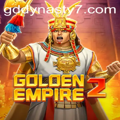 GoldenEmpire2: Unearthing the Legacy of GDDYNASTY